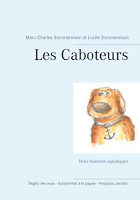 Les Caboteurs - Marc Charles Sommereisen - E-Book
