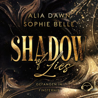 Shadow of Lies - Alia Dawn - Hörbuch