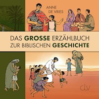 Das große Erzählbuch zur biblischen Geschichte - Anne de Vries - Hörbuch