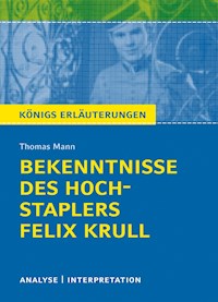 Bekenntnisse des Hochstaplers Felix Krull - Thomas Mann - E-Book