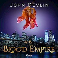 Blood Empire 4-6 - John Devlin - Hörbuch