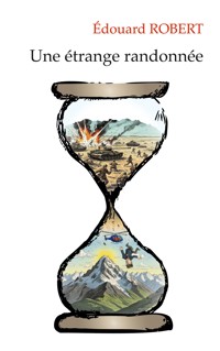 Une étrange randonnée - Edouard Robert - E-Book