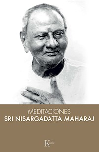 Meditaciones - Sri Nisargadatta Maharaj - E-Book