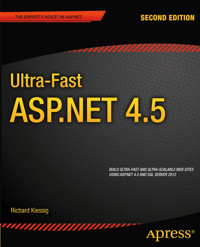 Ultra-Fast ASP.NET 4.5 - Rick Kiessig - E-Book