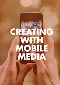 Creating with Mobile Media - Marsha Berry - E-Book