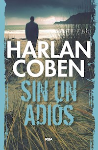 Sin un adiós - Harlan Coben - E-Book