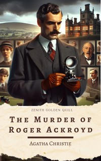 The Murder of Roger Ackroyd - Agatha Christie - E-Book