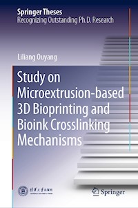 Study on Microextrusion-based 3D Bioprinting and Bioink Crosslinking Mechanisms - Liliang Ouyang - E-Book