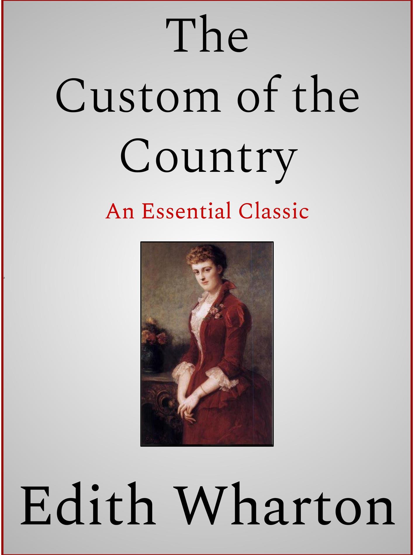 The Custom of the Country - Edith Wharton - E-Book