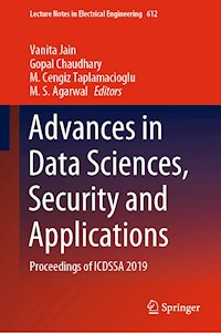 Advances in Data Sciences, Security and Applications -  - E-Book