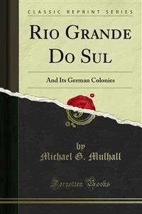 Rio Grande Do Sul - Michael G. Mulhall - E-Book