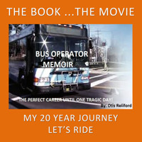Bus Operator Memoir - Otis Reliford - Hörbuch