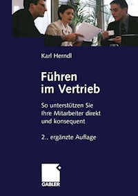 Führen im Vertrieb - Karl Herndl - E-Book
