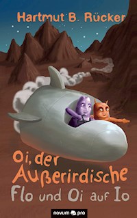 Oi, der Außerirdische - Hartmut B. Rücker - E-Book