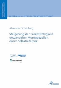 Steigerung der Prozessfähigkeit gewandelter  Montagezellen durch Selbstreferenz - Alexander, Schönberg - E-Book