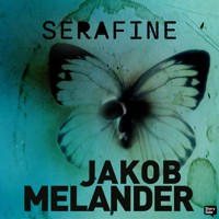 Serafine - Jakob Melander - Hörbuch