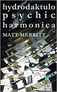Hydrodaktulopsychicharmonica - Matt Merritt - E-Book
