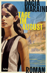 Tage im August - Dacia Maraini - E-Book