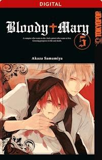 Bloody Mary 05 - Akaza Samamiya - E-Book