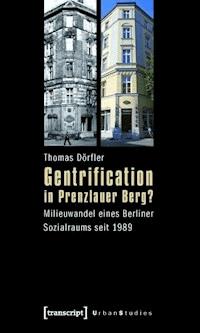 Gentrification in Prenzlauer Berg? - Thomas Dörfler - E-Book