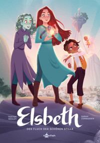 Elsbeth. Band 1 - Tristan Roulot - E-Book