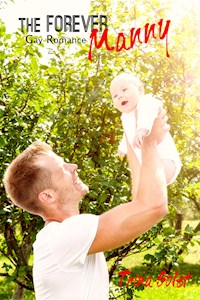 The Forever Manny (Gay Romance) - Trina Solet - E-Book