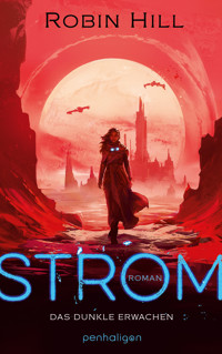Strom - Das dunkle Erwachen - Robin Hill - E-Book