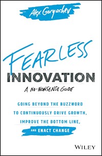 Fearless Innovation - Alex Goryachev - E-Book