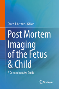 Post Mortem Imaging of the Fetus & Child - - E-Book