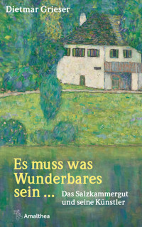 Es muss was Wunderbares sein ... - Dietmar Grieser - E-Book