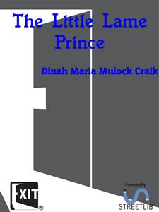 The Little Lame Prince - Dinah Maria Mulock Craik - E-Book