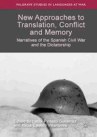 New Approaches to Translation, Conflict and Memory -  - E-Book