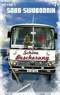 Schöne Bescherung - Sobo Swobodnik - E-Book