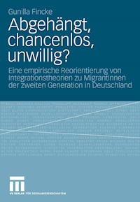 Abgehängt, chancenlos, unwillig? - Gunilla Fincke - E-Book