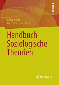 Handbuch Soziologische Theorien - - E-Book
