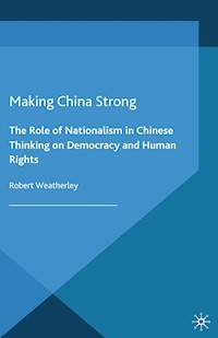Making China Strong - R. Weatherley - E-Book