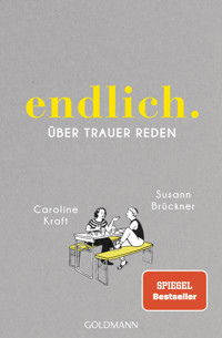 endlich. - Susann Brückner - E-Book