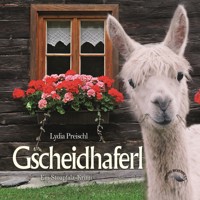 Gscheidhaferl - Stoapfalz-Krimis, Band 3 (ungekürzt) - Lydia Preischl - Hörbuch