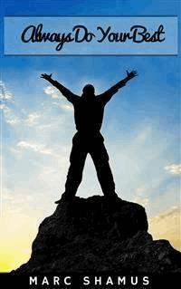 Always Do Your Best - Marc Shamus - E-Book