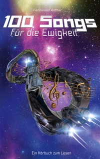 100 Songs für die Ewigkeit - Ferdinand Köther - E-Book