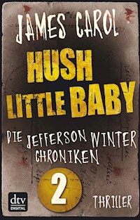 Hush Little Baby - James Carol - E-Book