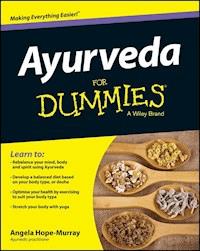 Ayurveda For Dummies - Angela Hope-Murray - E-Book