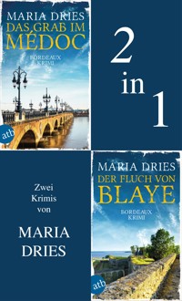 Das Grab im Médoc & Der Fluch von Blaye - Maria Dries - E-Book