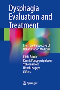 Dysphagia Evaluation and Treatment -  - E-Book