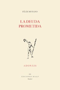 La deuda prometida - Félix Moyano Casiano - E-Book