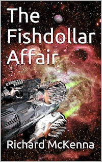 The Fishdollar Affair - R. M. McKenna - E-Book