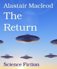 The Return - alastair macleod - E-Book