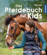 Das Pferdebuch für Kids - Sarah Bude - E-Book