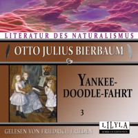 Yankeedoodle-Fahrt 3 - Otto Julius Bierbaum - Hörbuch