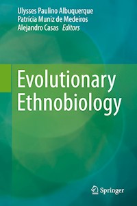 Evolutionary Ethnobiology -  - E-Book